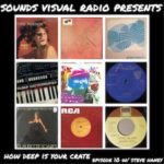 Sounds Visual Radio Presents: How Deep Is Your Crate